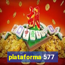 plataforma 577